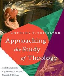 APPROACHING THE STUDY OF THEOLOGY