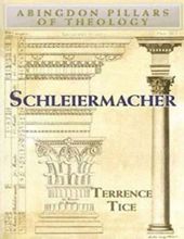 SCHLEIERMACHER (ABINGDON PILLARS OF THEOLOGY)