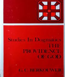 STUDIES IN DOGMATICS: THE PROVIDENCE OF GOD