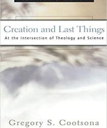 CREATION AND LAST THINGS