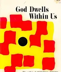 GOD DWELLS WITHIN US