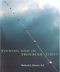 FINDING GOD IN TROUBLED TIMES 