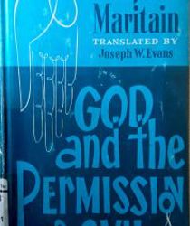 GOD AND THE PERMISSION OF EVIL