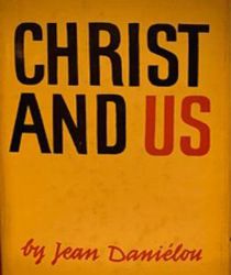 CHRIST AND US