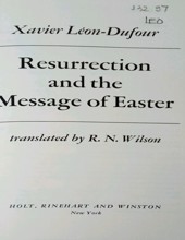 RESURRECTION AND THE MESSAGE OF EASTER 