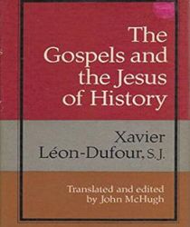 THE GOSPELS AND THE JESUS OF HISTORY