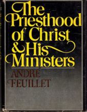  THE PRIESTHOOD OF CHRIST AND HIS MINISTERS