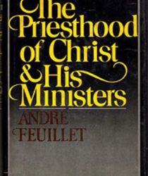  THE PRIESTHOOD OF CHRIST AND HIS MINISTERS