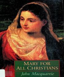 MARY FOR ALL CHRISTIANS