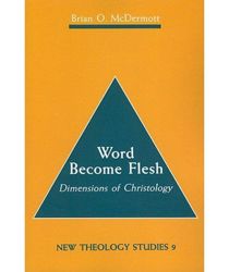 WORD BECOME FLESH