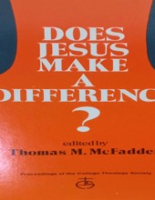 DOES JESUS MAKE A DIFFERENCE? 