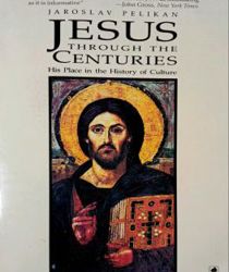 JESUS THROUGH THE CENTURIES