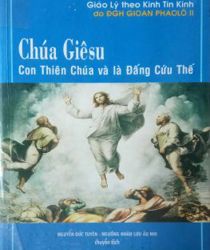 CHÚA GIÊSU, CON THIÊN CHÚA VÀ LÀ ĐẤNG CỨU THẾ