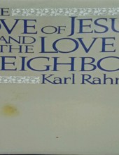 THE LOVE OF JESUS AND THE LOVE OF NEIGHBOR