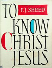 TO KNOW CHRIST JESUS