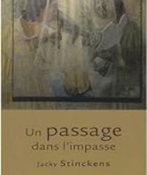 UN PASSAGE DANS L'IMPASSE 