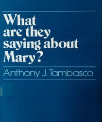 WHAT ARE THEY SAYING ABOUT MARY