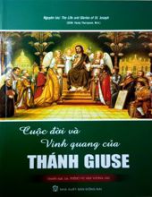 CUỘC ĐỜI VÀ VINH QUANG CỦA THÁNH GIUSE