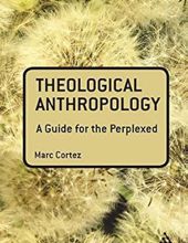 CHRISTOLOGICAL ANTHROPOLOGY IN HISTORICAL PERSPECTIVE