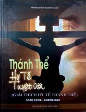 THÁNH THỂ HY TẾ TUYỆT VỜI