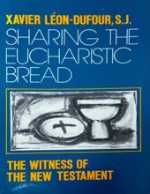 SHARING THE EUCHARISTIC BREAD