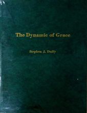 THE DYNAMICS OF GRACE