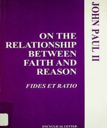 ON THE RELATIONSHIP BETWEEN FAITH AND REASON