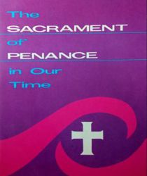 THE SACRAMENT OF PENACE IN OUR TIME