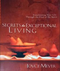 SECRETS TO EXCEPTIONAL LIVING