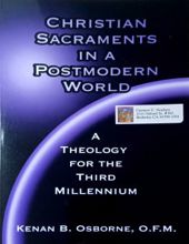 CHRISTIAN SACRAMENTS IN A POSTMODERN WORLD