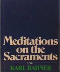 MEDITATIONS ON THE SACRAMENTS