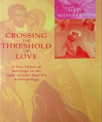 CROSSING THE THRESHOLD OF LOVE