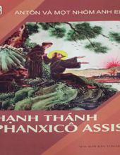 HẠNH THÁNH PHANXICÔ ASSISI