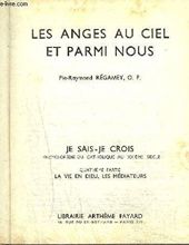 LES ANGES AU CIEL ET PARMI NOUS