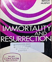 IMMORTALITY AND RESURRECTION