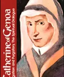 CATHERINE OF GENOA: PURGATION AND PURGATORY THE SPIRITUAL DIALOGUE (CLASSICS OF WESTERN SPIRITUALITY)