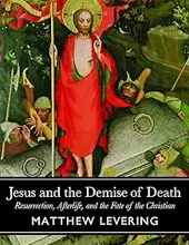 JESUS AND THE DEMISE OF DEATH