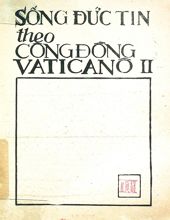 SỐNG ĐỨC TIN THEO CÔNG ĐỒNG VATICANÔ II