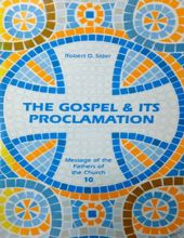 MESSAGE OF THE FATHERS OF THE CHURCH: GOSPEL & ITS PROCLAMATION 