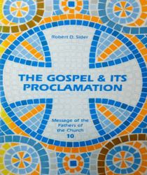 MESSAGE OF THE FATHERS OF THE CHURCH: GOSPEL & ITS PROCLAMATION 