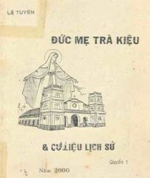ĐỨC MẸ TRÀ KIỆU VÀ CỨ LIỆU LỊCH SỬ