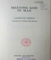 MEETING GOD IN MAN