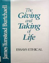 THE GIVING AND TAKING OF LIFE