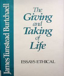 THE GIVING AND TAKING OF LIFE