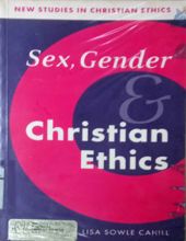 SEX, GENDER, AND CHRISTIAN ETHICS