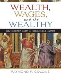 WEALTH, WAGES, AND THE WEALTHY