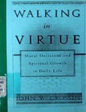 WALKING IN VIRTUE