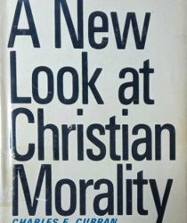 A NEW LOOK AT CHRISTIAN MORALITY