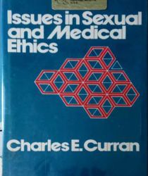 ISSUES IN SEXUAL AND MEDICAL ETHICS