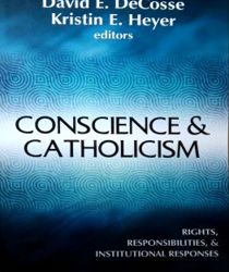 CONSCIENCE & CATHOLICISM